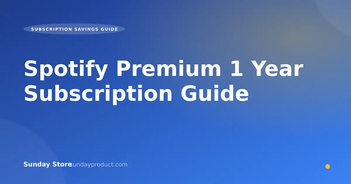 Spotify Premium 1 Year Subscription Guide